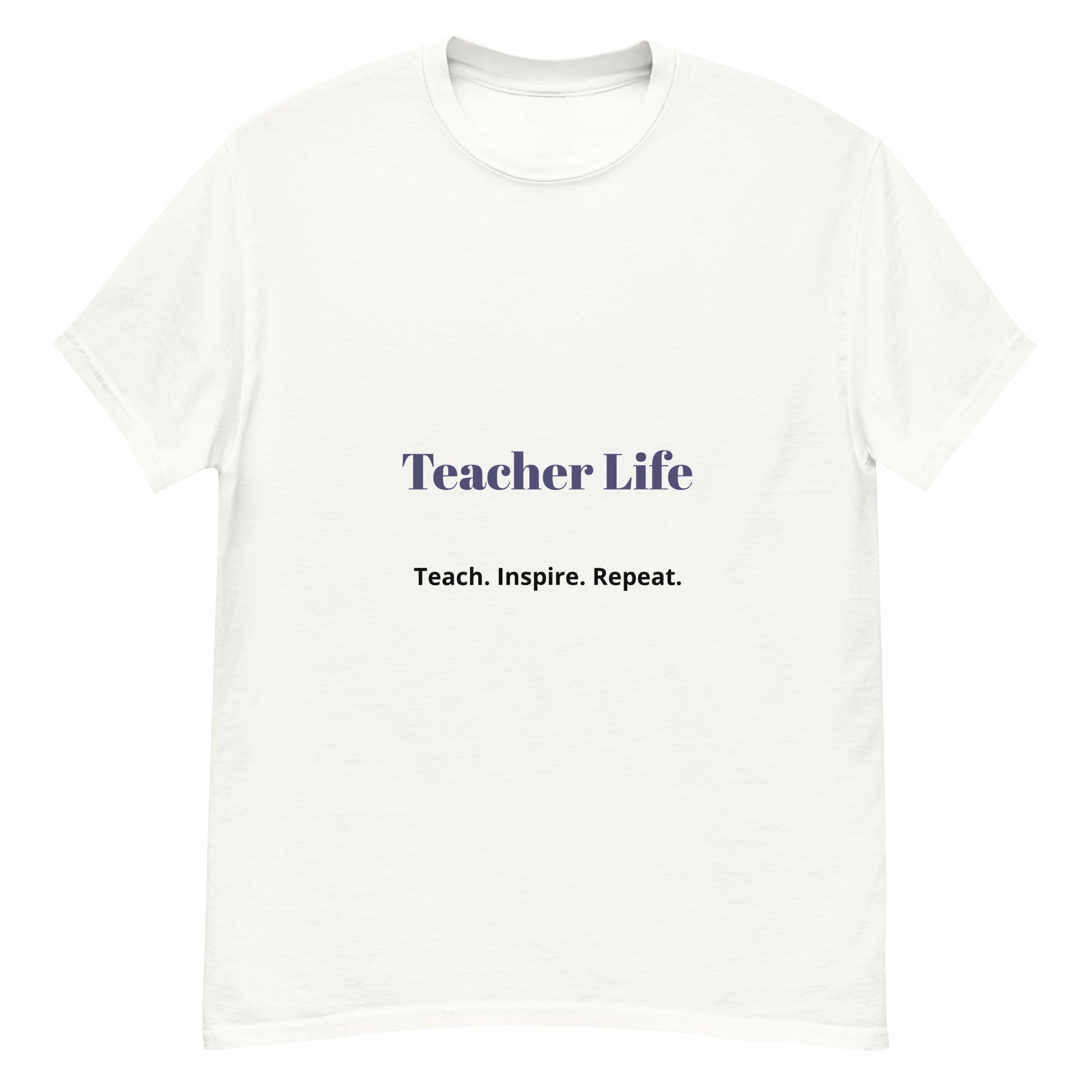 teacher life t shirt teach inspire repeat front view