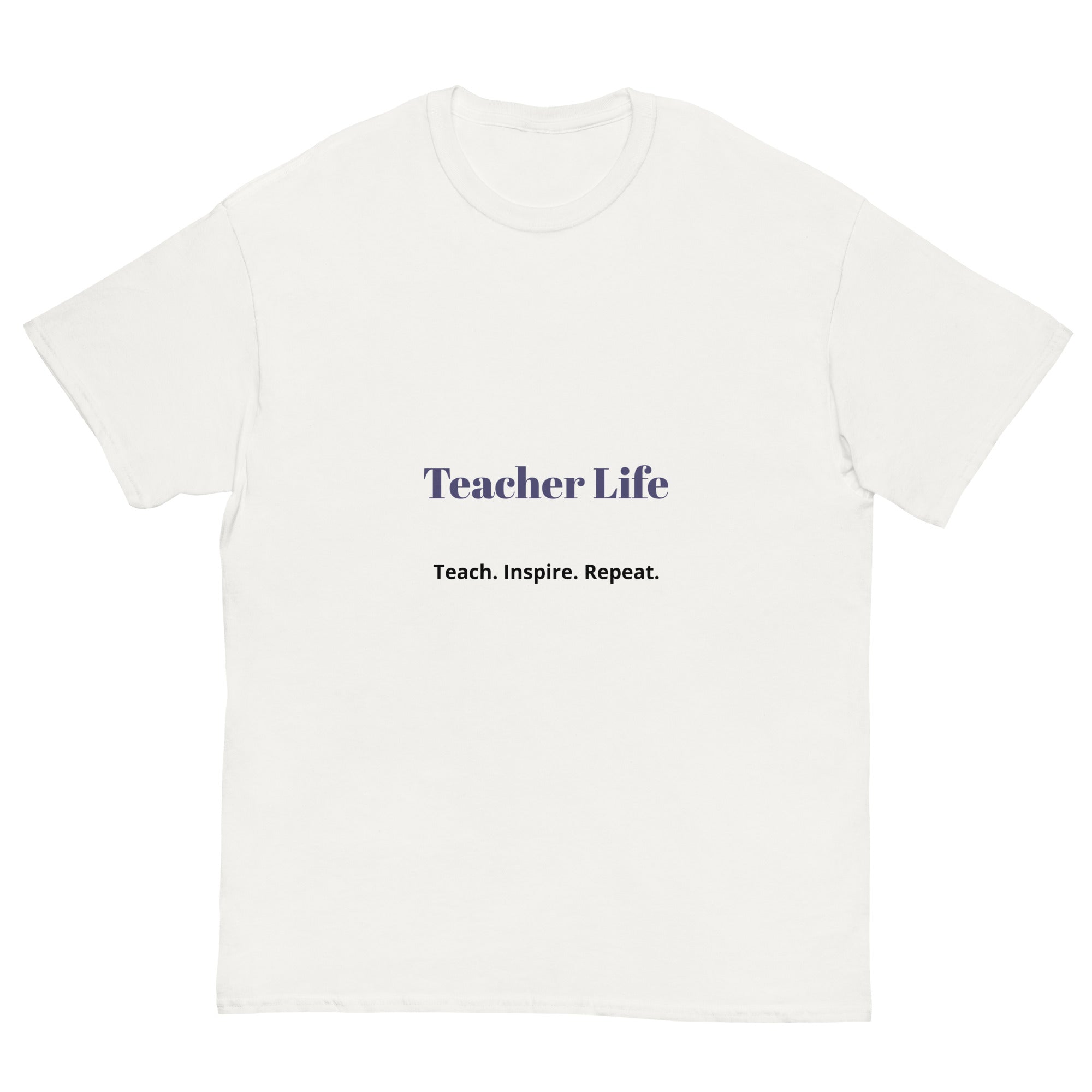 teacher life t shirt teach inspire repeat front view