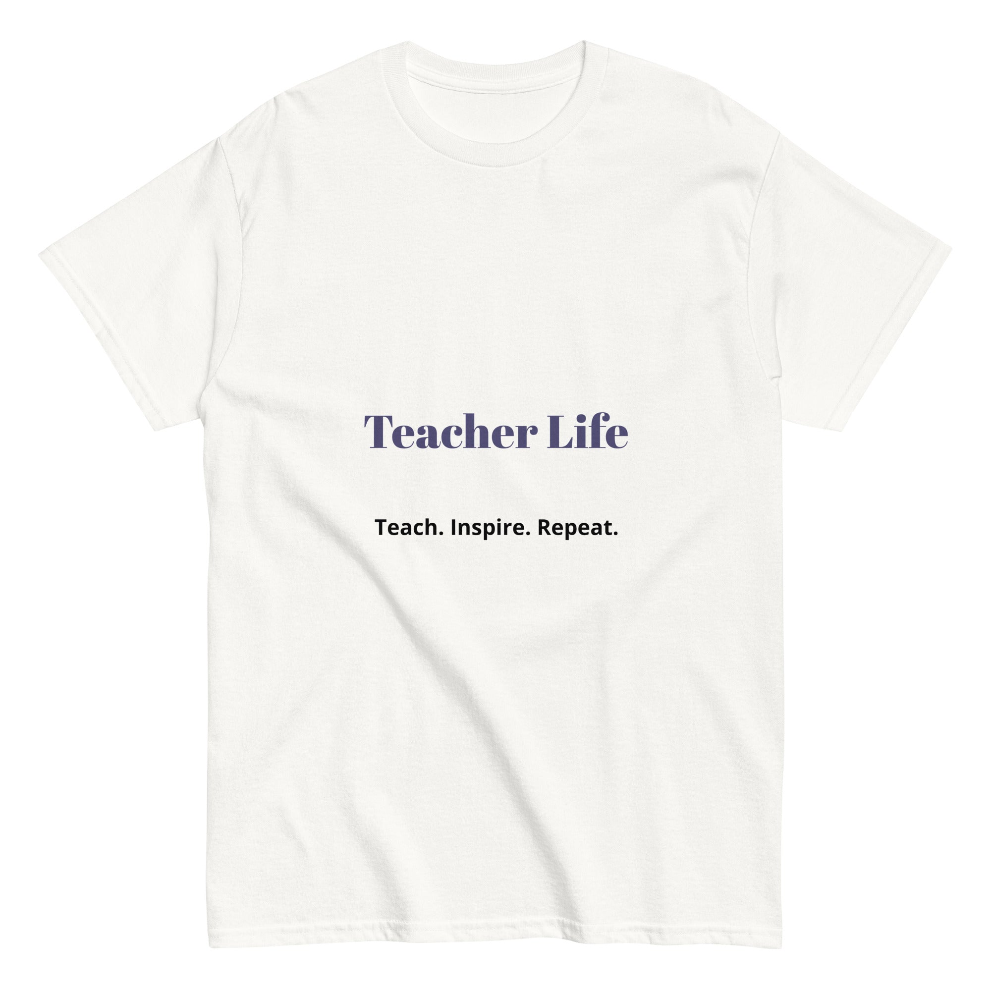 teacher life t shirt teach inspire repeat front view